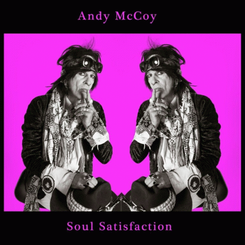 Andy McCoy : Soul Satisfaction
